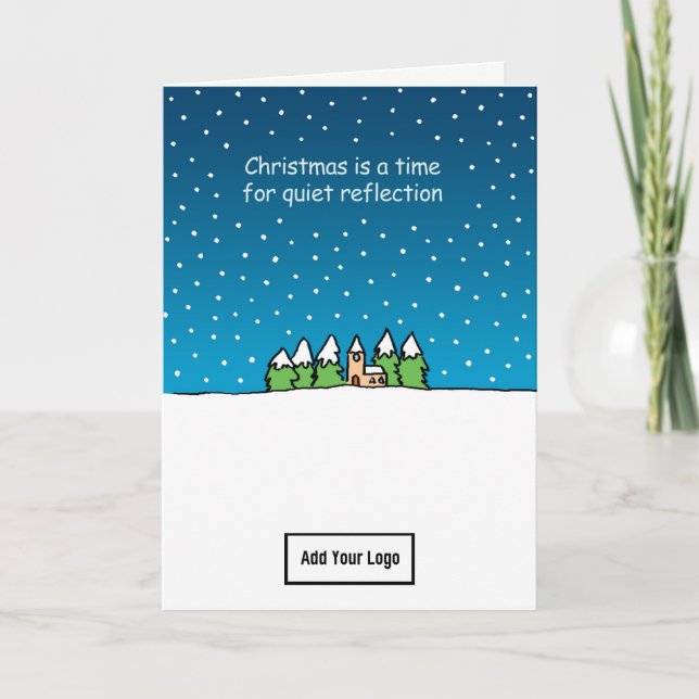 Time for Quiet Reflection. Company Christmas Card (Front)
