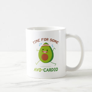 Time For Some Avo-Cardio Coffee Mug