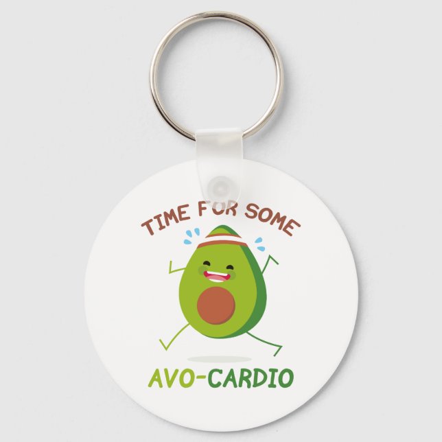 Time For Some Avo-Cardio Keychain (Front)