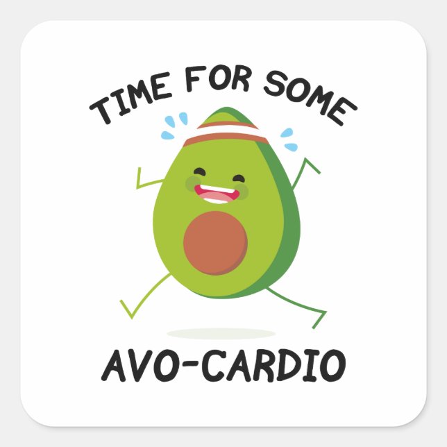 Time For Some Avo-Cardio Square Sticker (Front)