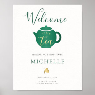 Time for Tea Emerald Gold Bridal Shower Welcome Poster
