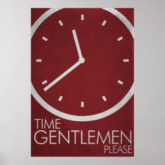 Time Gentlemen, Please! Minimalist Poster