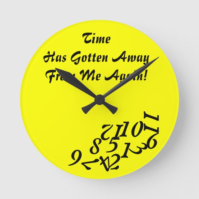 Time Getting Away Clock (Front)