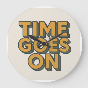 Time Goes On Wall Clock, 10" Round Large Clock