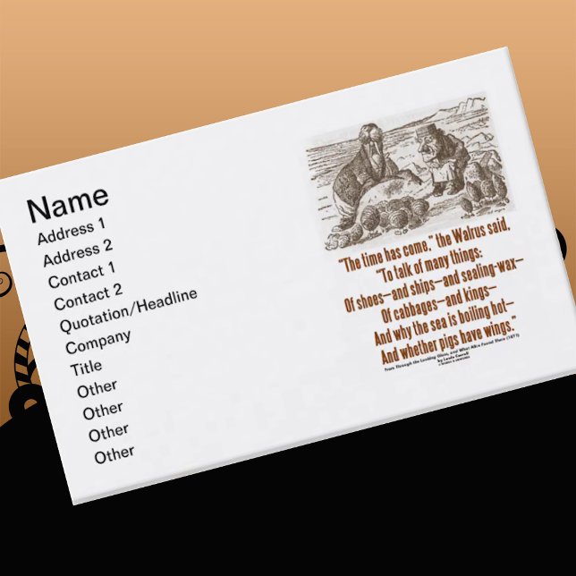 Time Has Come To Talk Of Many Things (Wonderland) Business Card (Timeless Wonderland business card featuring infamous Walrus & Carpenter stanza "The time has come")
