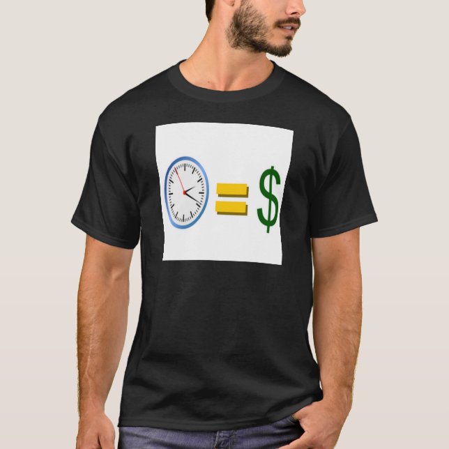 time is money T-Shirt (Front)