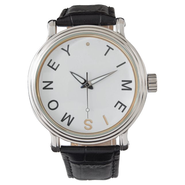 Time Is Money Watch (Front)