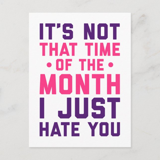 Time Of The Month Funny Quote Postcard (Front)