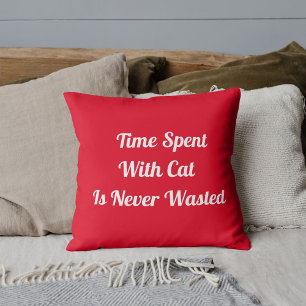 Time Spent With Cat Personalized Pet Quote Red Throw Pillow