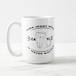 Time spent with Cats is never wasted Coffee Mug