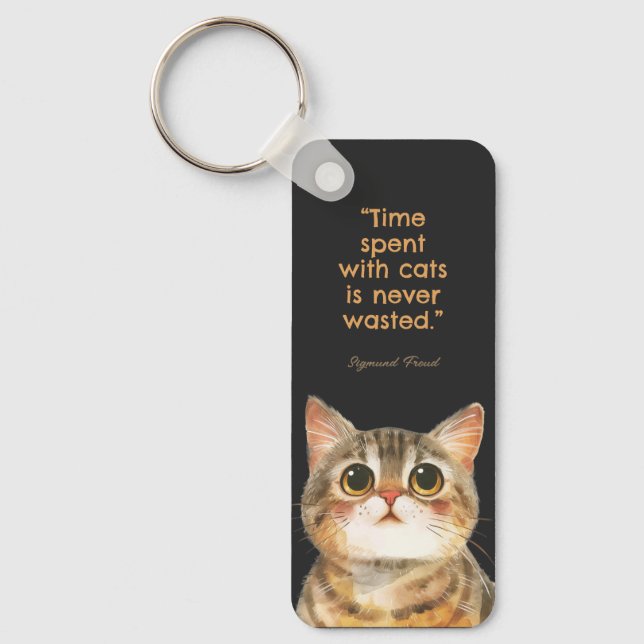 Time Spent With Cats Is Never Wasted Keychain (Front)