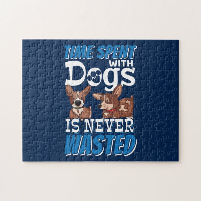 Time Spent with Dogs is Never Wasted Jigsaw Puzzle (Horizontal)