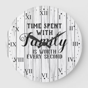 Time Spent with Family Quote Large Clock