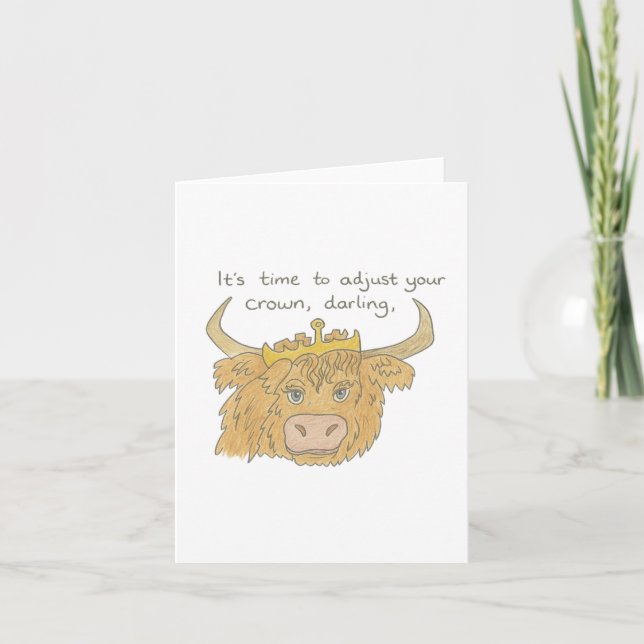 Time to Adjust Your Crown Highland Cow Card (Front)