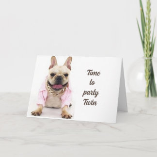 TIME TO "CELEBRATE" US - "TWIN'S" CARD