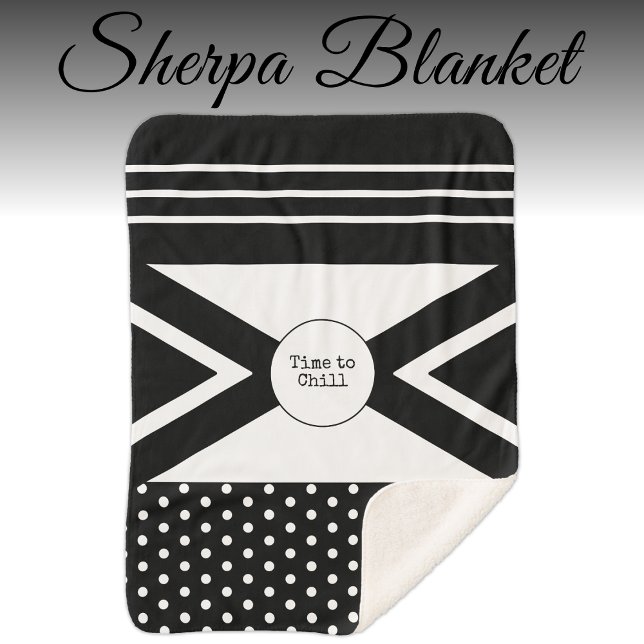 Time to Chill black and white Sherpa Blanket (Creator Uploaded)