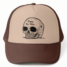 "Time to Die" Skull Men's Trucker Hat