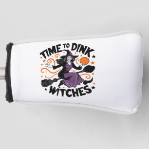 Time to Dink Witches Spooky Pickleball Halloween   Golf Head Cover