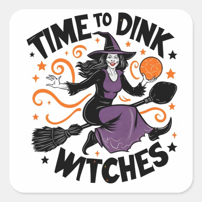 Time to Dink Witches Spooky Pickleball Halloween   Square Sticker (Front)