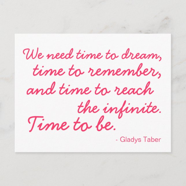 Time to Dream. Time to Be Postcard Pink and White (Front)