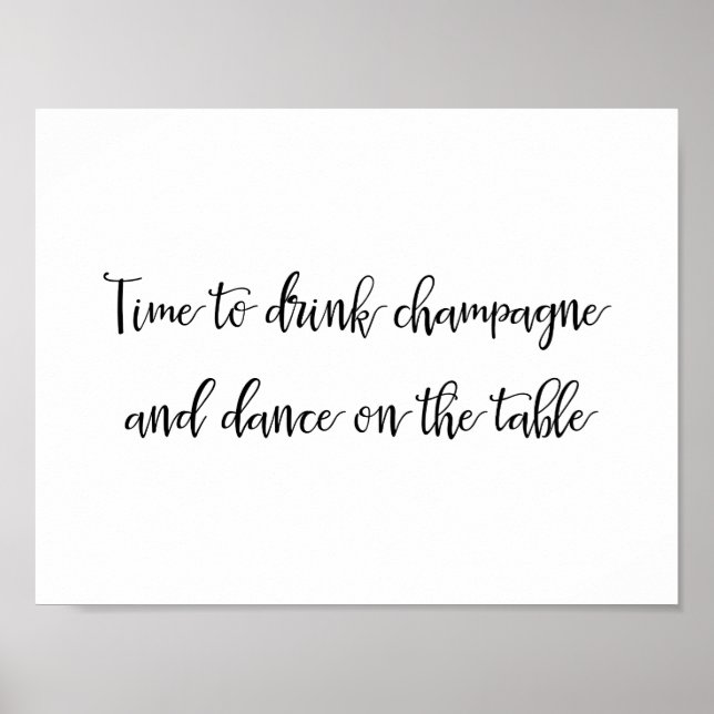 "Time to drink champagne" Bachelorette Sign (Front)