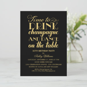 Time to Drink Champagne Black Gold Birthday Party Invitation