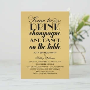 Time to Drink Champagne Black Gold Birthday Party Invitation