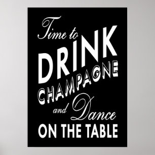 Time to Drink Champagne Black Poster