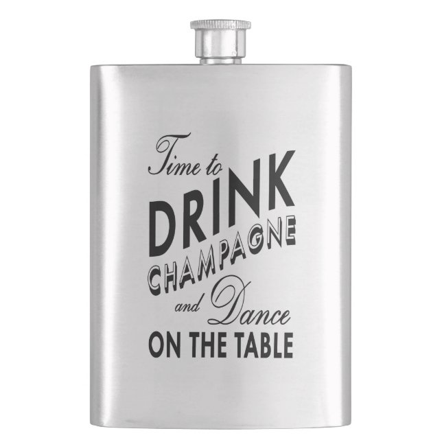 Time to Drink Champagne Classic Flask (Front)