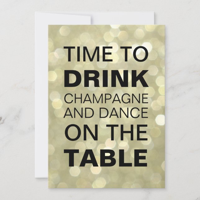 Time to Drink Champagne Gold New Year's Invitation (Front)
