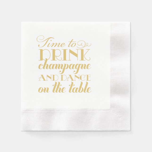 Time to Drink Champagne Gold Quote Typography Napkin (Front)