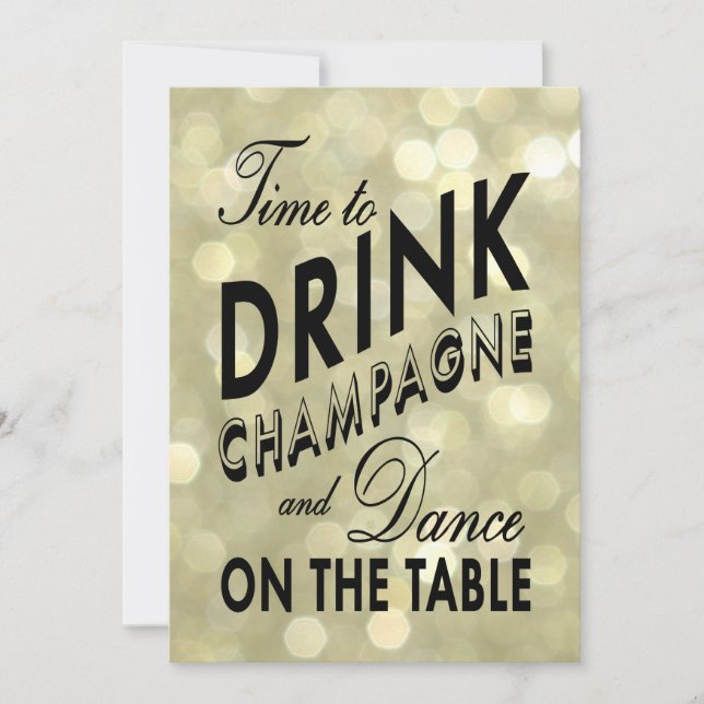 Time to Drink Champagne in Gold Holiday Invitation (Front)