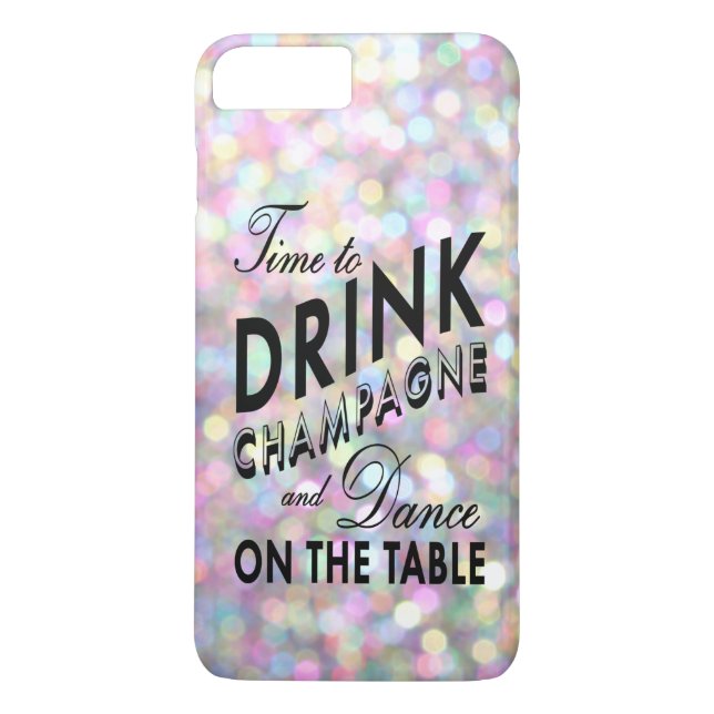 Time to Drink Champagne in pink iPhone 7 Plus Case-Mate iPhone Case (Back)