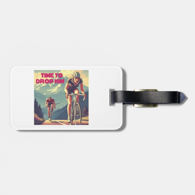 Time To Drop Him Cycling Luggage Tag (Back Horizontal)