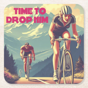 Time To Drop Him Cycling Square Paper Coaster