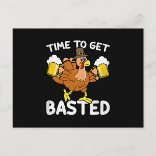 Time To Get Basted Funny Beer Thanksgiving Turkey Announcement Postcard