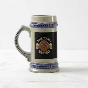 Time To Get Basted Funny Beer Thanksgiving Turkey Stein