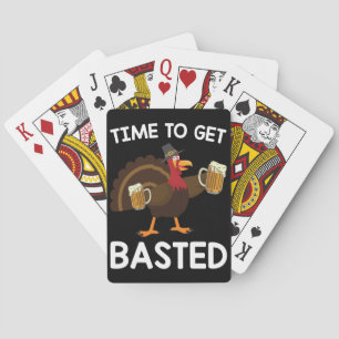Time To Get Basted Funny Beer Turkey Thanksgiving  Playing Cards