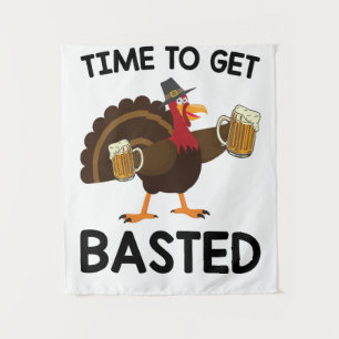 Time To Get Basted Funny Beer Turkey Thanksgiving Tapestry