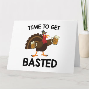 Time To Get Basted Funny Beer Turkey Thanksgiving  Thank You Card