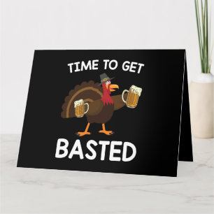 Time To Get Basted Funny Beer Turkey Thanksgiving  Thank You Card