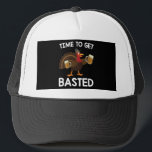 Time To Get Basted Funny Beer Turkey Thanksgiving  Trucker Hat<br><div class="desc">Time To Get Basted Funny Beer Turkey Thanksgiving</div>