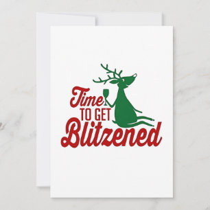 Time to Get Blitzened Christmas Reindeer  Holiday Card