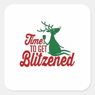 Time to Get Blitzened Christmas Reindeer Square Sticker