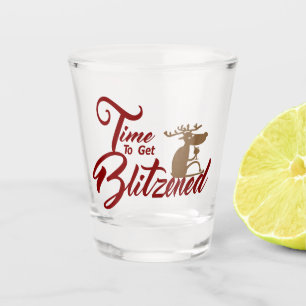 Time to get Blitzened drinking reindeer Shot Glass