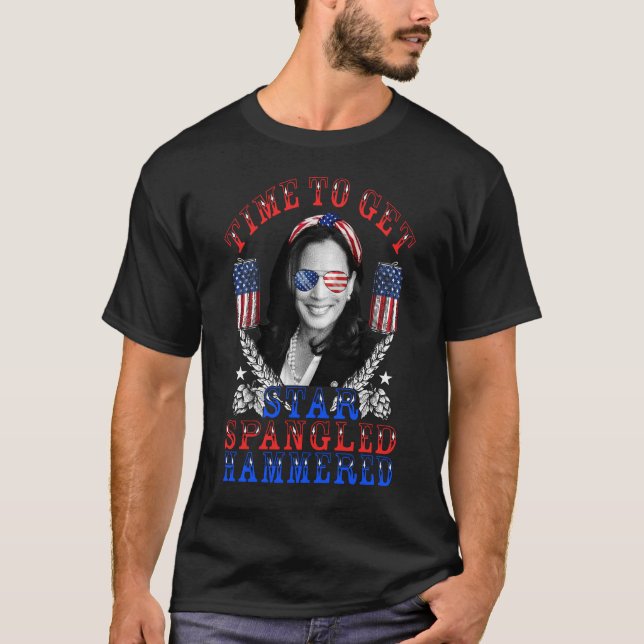 Time To Get Star Spangled Hammered VP Harris T-Shirt (Front)