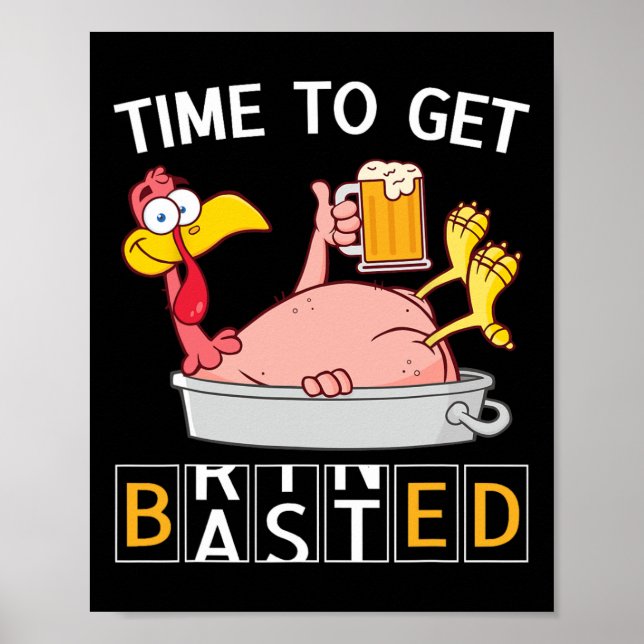 Time To Get Sted Funny Turkey Beer Thanksgiving Od Poster (Front)