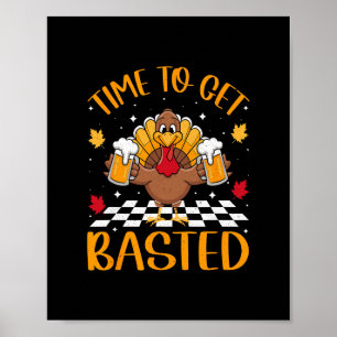 Time To Get Sted Turkey Wine Lover Thanksgiving Me Poster