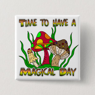 Time to have a Magical Day  2 Inch Square Button