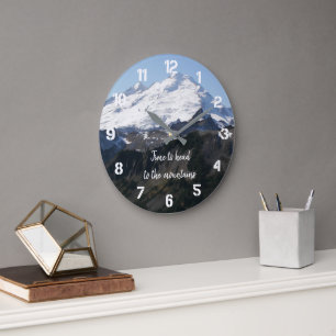 Time to Head to the Mountains Large Clock